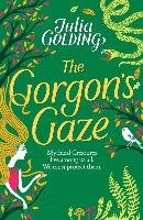 Companions: The Gorgon's Gaze Golding Julia
