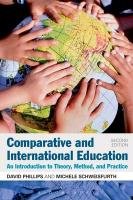 Comparative and International Education Phillips David, Schweisfurth Michele