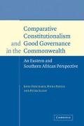 Comparative Constitutionalism and Good Governance in the Commonwealth: An Eastern and Southern African Perspective Hatchard John, Ndulo Muna, Slinn Peter