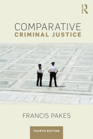 Comparative Criminal Justice Opracowanie zbiorowe