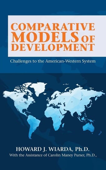 Comparative Models of Development Wiarda Howard J.