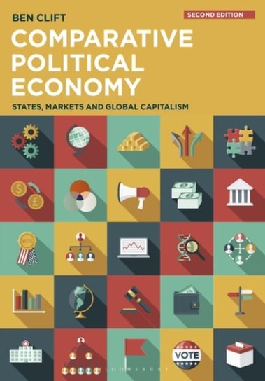 Comparative Political Economy: States, Markets And Global Capitalism ...