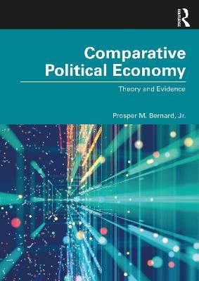 Comparative Political Economy: Theory and Evidence Taylor & Francis Ltd.