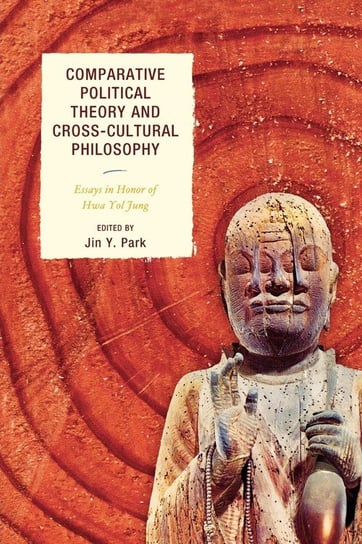 Comparative Political Theory and Cross-Cultural Philosophy Park Jin Y.