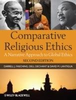 Comparative Religious Ethics Fasching Darrell J., Dechant Dell, Lantigua David M.