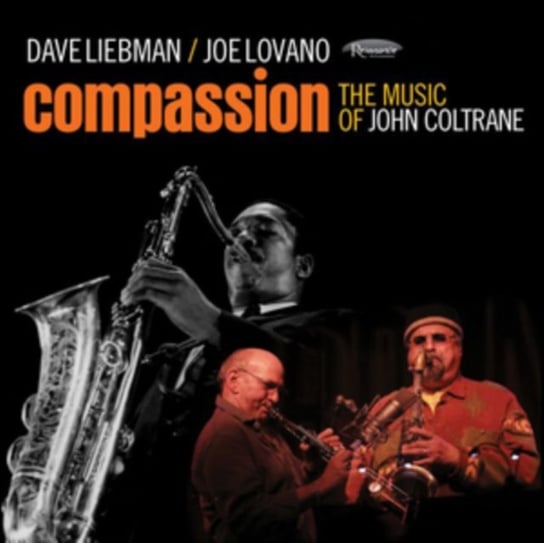 Compassion-Music Of John Coltrane Liebman Dave
