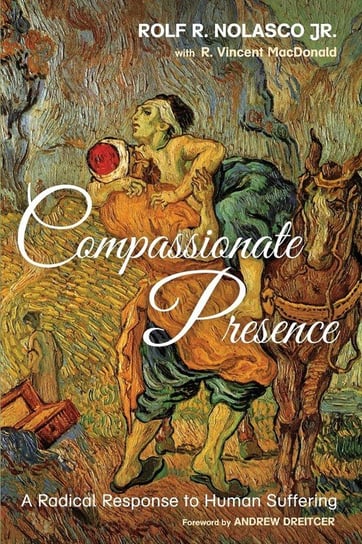 Compassionate Presence Nolasco Rolf R. Jr.