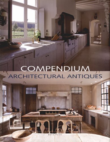 Compendium: Architectural Antiques Pauwels Wim