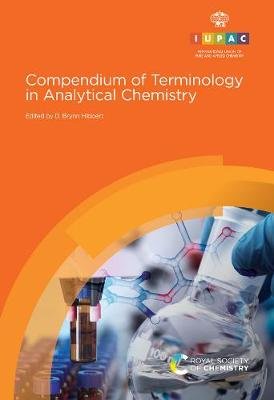 Compendium of Terminology in Analytical Chemistry Opracowanie zbiorowe