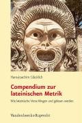 Compendium zur lateinischen Metrik Glucklich Hans-Joachim