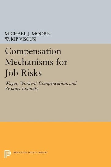 Compensation Mechanisms for Job Risks Moore Michael J.