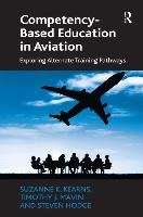 Competency-Based Education in Aviation Kearns Suzanne K., Mavin Timothy J., Hodge Steven