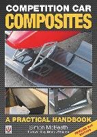 Competition Car Composites: a Practical Handbook Mcbeath Simon