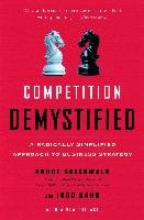 Competition Demystified Greenwald Bruce C. N., Kahn Judd