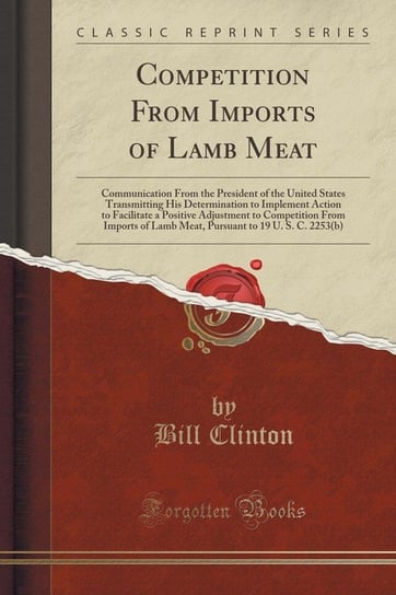 Competition From Imports of Lamb Meat Clinton Bill