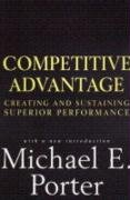 Competitive Advantage Porter Michael E.