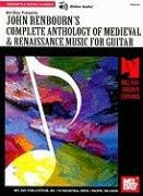 Complete Anthology of Medieval & Renaissance Music for Guitar Renbourn John