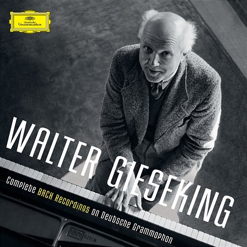 Complete Bach Recordings On Deutsche Grammophon Walter Gieseking
