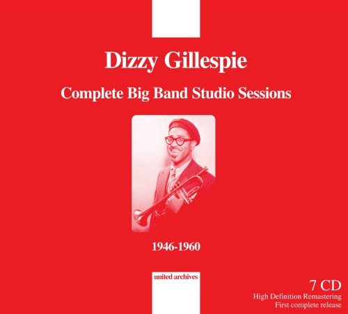 Complete Big Band Studio Sessions Gillespie Dizzy