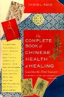 Complete Book of Chinese Health Reid Daniel P.