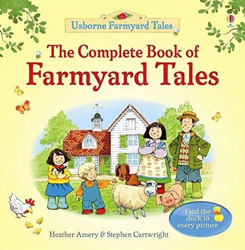 Complete Book of Farmyard Tales - 40th Anniversary Edition Amery Heather