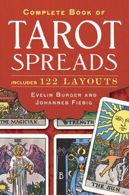 Complete Book Of Tarot Spreads Burger Evelin