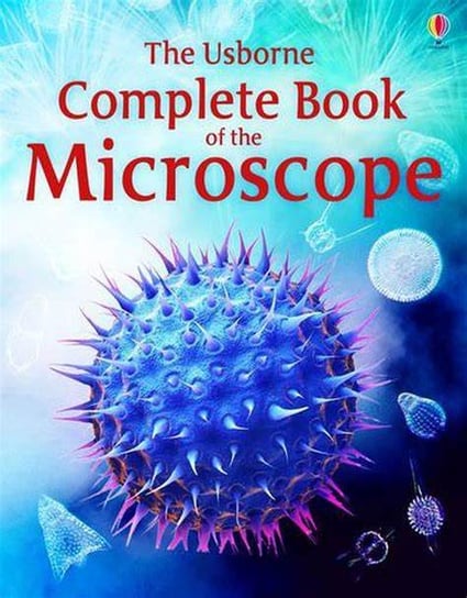Complete Book of the Microscope Robson Kirsteen
