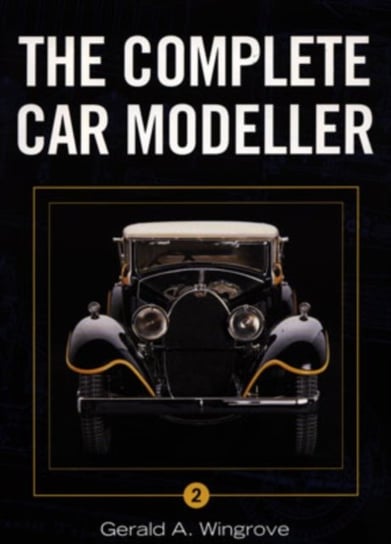 Complete Car Modeller Wingrove Gerald A.