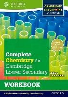 Complete Chemistry for Cambridge Secondary 1 Workbook: For Cambridge Checkpoint and Beyond Gardom Hulme Philippa