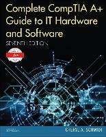 Complete CompTIA A+ Guide to IT Hardware and Software Schmidt Cheryl