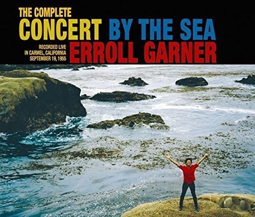 Complete Concert By The Sea Garner Erroll