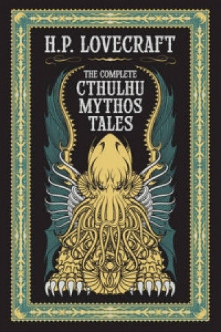Complete Cthulhu Mythos Tales (Barnes & Noble Collectible Classics: Omnibus Edition) Lovecraft Howard Phillips