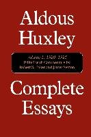 Complete Essays: Aldous Huxley, 1920-1925 Huxley Aldous