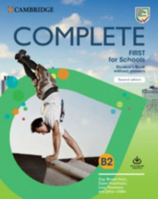 Complete First for Schools. Second Edition. Teacher's Book with Downloadable Resource Pack (Class Audio and Teacher's Photocopiable Worksheets) Opracowanie zbiorowe