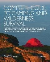 Complete Guide to Camping and Wilderness Survival Sparano Vin T.