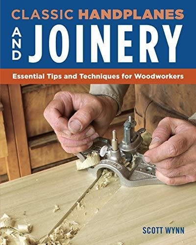 Complete Guide to Wood Joinery Wynn Scott