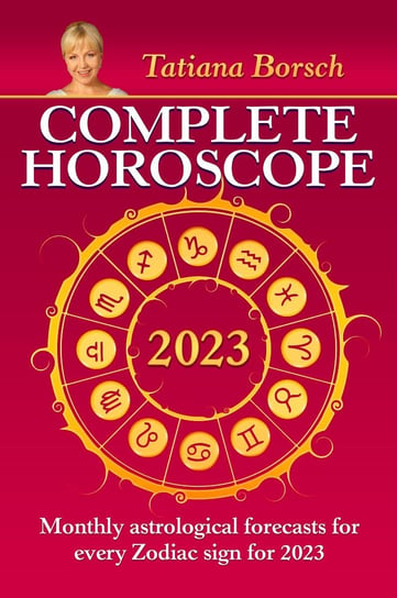 Complete Horoscope 2023 Tatiana Borsch