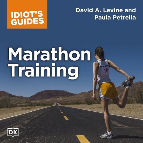 Complete Idiot's Guide to Marathon Training Levine David
