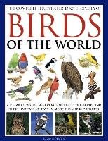 Complete Illustrated Encyclopedia of Birds of the World Alderton David