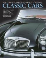 Complete Illustrated Encyclopedia of Classic Cars Buckley Martin, Rees Chris