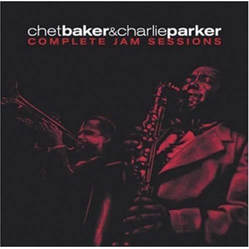 Complete Jam Sessions Baker Chet, Parker Charlie