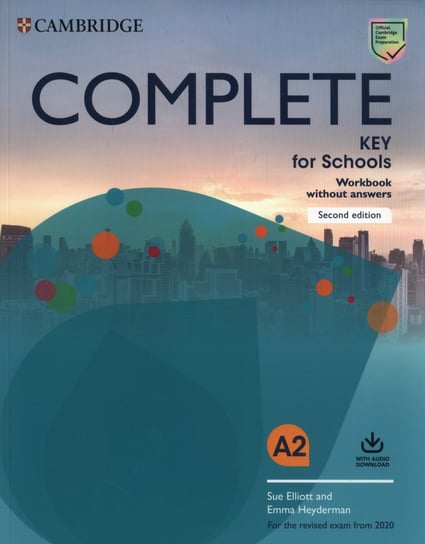 Complete. Key for Schools A2. Workbook Elliott Sue, Heyderman Emma