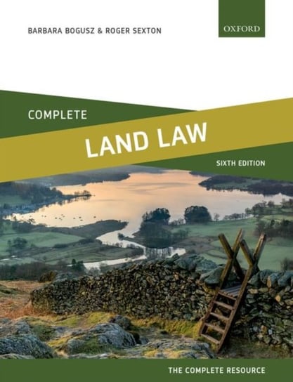 Complete Land Law: Text, Cases, and Materials Opracowanie zbiorowe