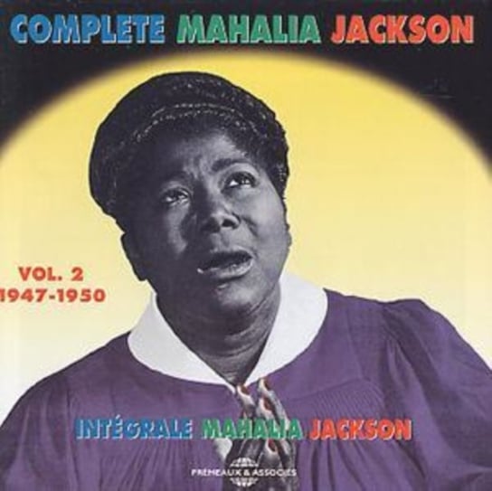Complete Mahalia Jackson. Volume 2 Jackson Mahalia