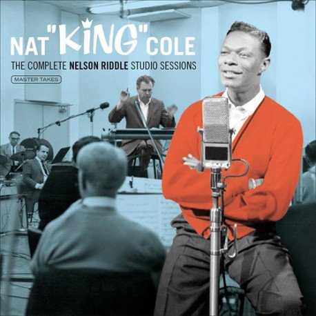 Complete Nelson Riddle Studio Sessions Nat King Cole