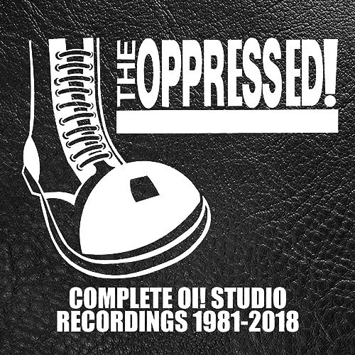 Complete Oi! Studio Recordings 1981-2018 (Clamshell) The Oppressed