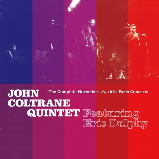Complete Paris Concerts November 18,1961 (Remastered) Coltrane John, Tyner McCoy, Dolphy Eric, Jones Elvin