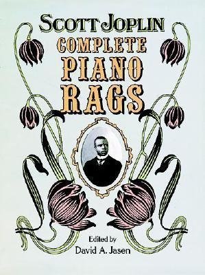 Complete Piano Rags Joplin Scott