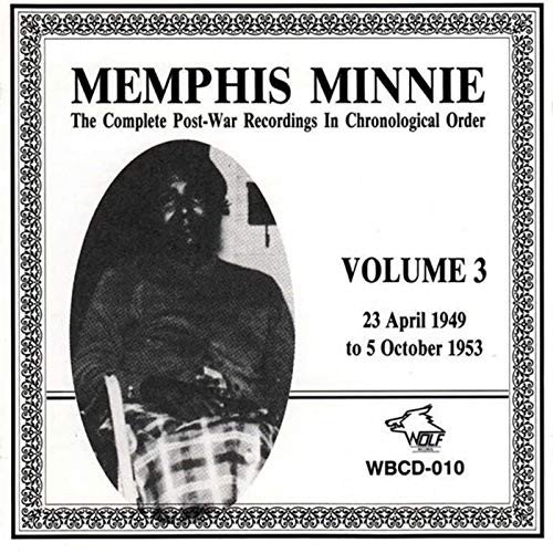 Complete Post War Recordings In Chronological Order Vol 4 Memphis Minnie