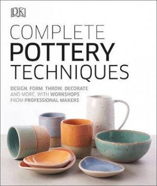 Complete Pottery Techniques Opracowanie zbiorowe